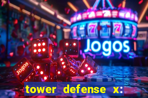 tower defense x: beta codes